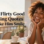 flirty-good-morning-quotes-to-make-him-smile