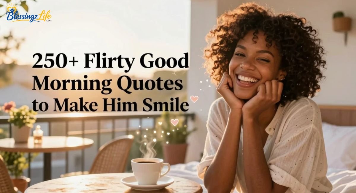 flirty-good-morning-quotes-to-make-him-smile
