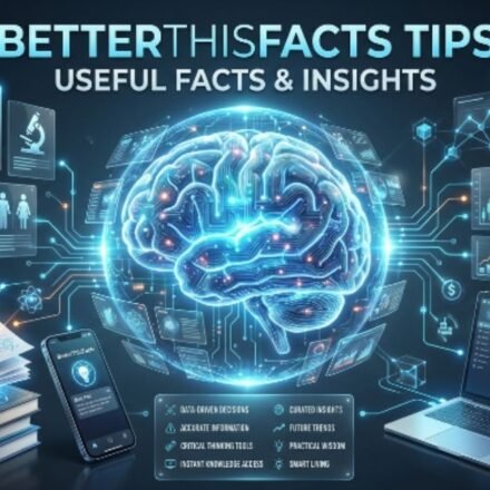 betterthisfacts-tips-from-betterthisworld-complete-guide-to-useful-facts-and-insights